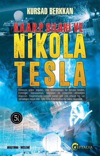 Haarp Silahı ve Nicola Tesla