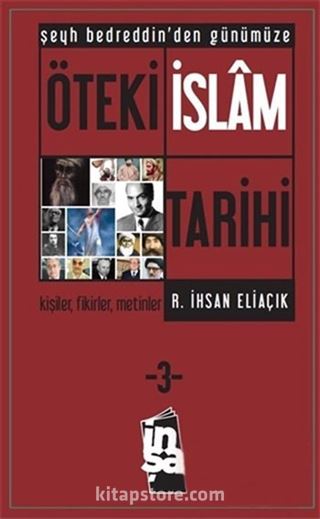 Şeyh Bedreddin'den Günümüze Öteki İslam Tarihi 3. Cilt