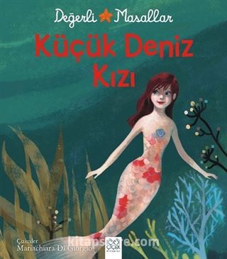 Küçük Deniz Kızı - Değerli Masallar