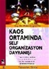 Kaos Ortamında Self Organizasyon Davranışı