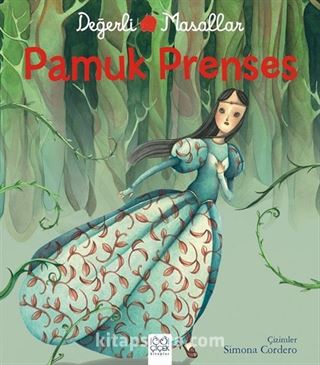 Pamuk Prenses - Değerli Masallar