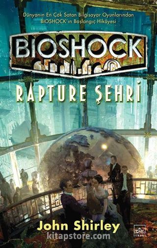 Bioshock: Rapture Şehri (Ciltli)