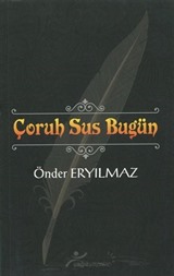 Çoruh Sus Bugün