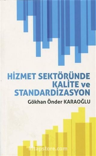 Hizmet Sektöründe Kalite ve Standardizasyon