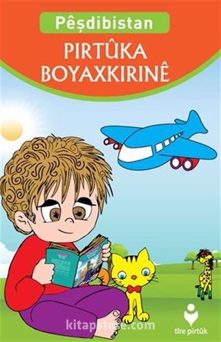 Peşdibistan Pirtuka Boyaxkirine (Kürtçe - Anaokulu Boyama Kitabı)