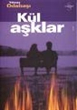 Kül Aşklar/Bütün Hikayeleri:1