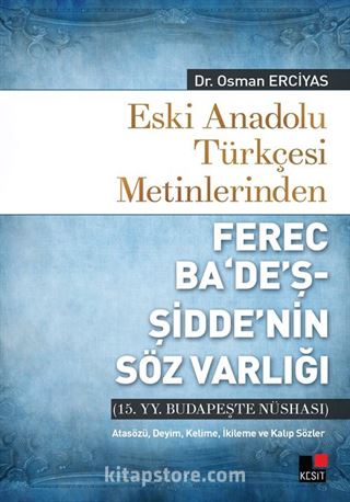 Eski Anadolu Türkçesi Metinlerinden Ferec Ba'De'ş-Şidde'nin Söz Varlığı