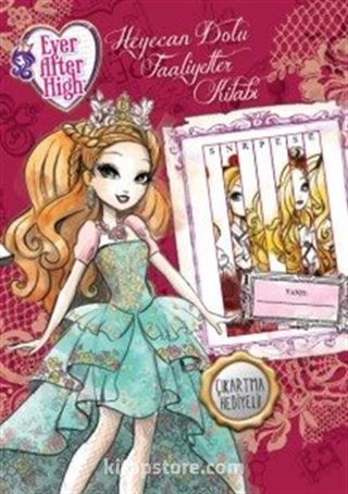 Ever After High Heyecan Dolu Faaliyetler Kitabı