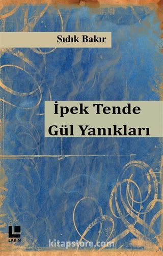 İpek Tende Gül Yanıkları