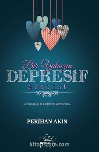 Bir Yalnızın Depresif Güncesi