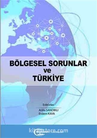 Bölgesel Sorunlar ve Türkiye