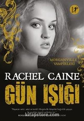 Gün Işığı / Morganville Vampirleri 15