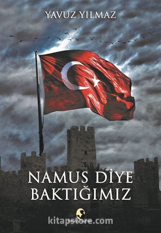 Namus Diye Baktığımız