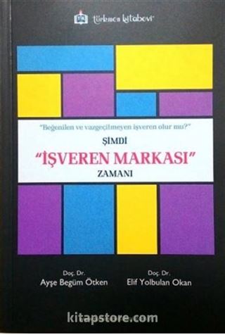 Şimdi İşveren Markası Zamanı