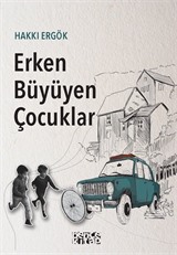 Erken Büyüyen Çocuklar