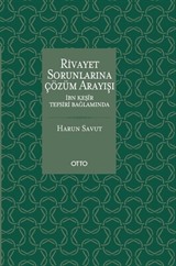 Rivayet Sorunlarına Çözüm Arayışı