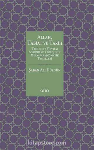 Allah, Tabiat ve Tarih