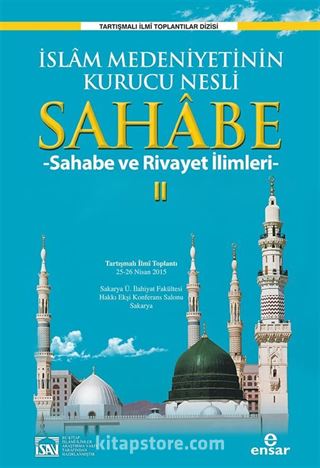 İslam Medeniyetinin Kurucu Nesli Sahabe 2