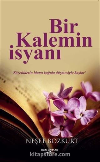 Bir Kalemin İsyanı