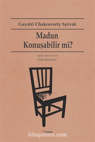 Madun Konuşabilir mi?