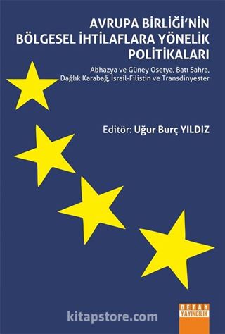 Avrupa Birliği'nin Bölgesel İhtilaflara Yönelik Politikaları