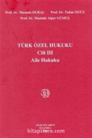 Türk Özel Hukuku Cilt III