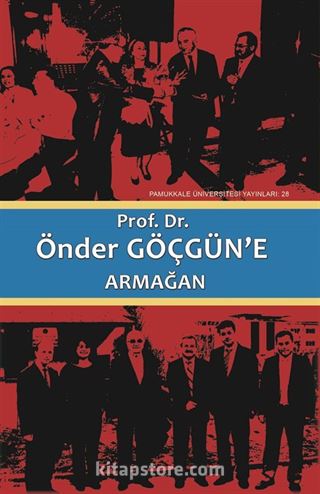 Prof. Dr. Önder Göçgün'e Armağan (2 Cilt Takım)