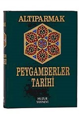 Büyük Peygamberler Tarihi (Altıparmak)