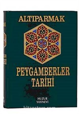 Büyük Peygamberler Tarihi (Altıparmak)