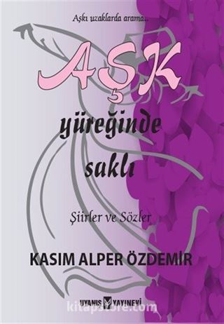 Aşk Yüreğinde Saklı