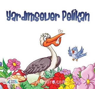 Yardımsever Pelikan