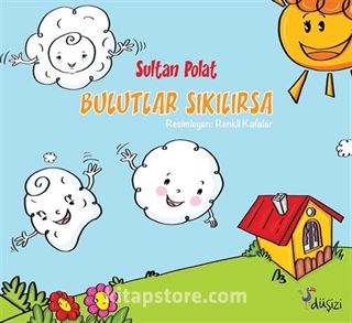 Bulutlar Sıkılırsa