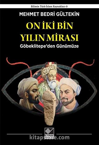 On İki Bin Yılın Mirası