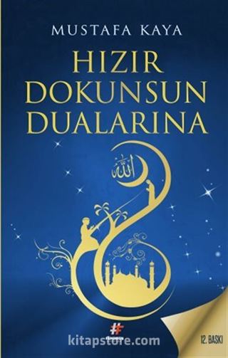 Hızır Dokunsun Dualarına