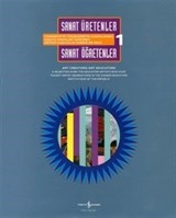 Sanat Üretenler / Sanat Öğretenler Art Creators / Art Educators