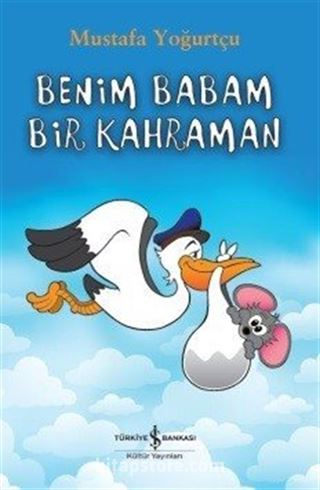 Benim Babam Bir Kahraman