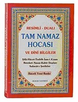 Tam Namaz Hocası ve Dini Bilgiler (Resimli Dualı) (2.hm)