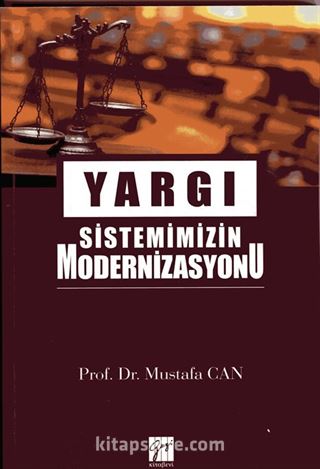 Yargı Sistemimizin Modernizasyonu