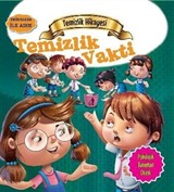 Temizlik Vakti / Değerlere İlk Adım