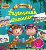 Paylaşmak Güzeldir / Değerlere İlk Adım