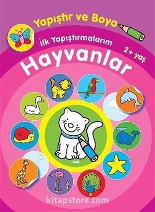 İlk Yapıştırmalarım Hayvanlar / Yapıştır ve Boya