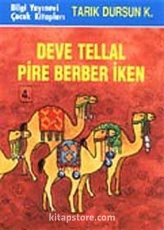 Deve Tellal Pire Berber İken