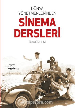 Dünya Yönetmenlerinden Sinema Dersleri