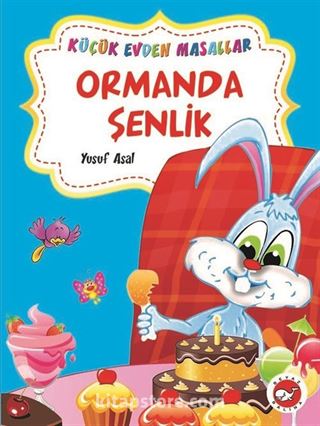 Ormanda Şenlik - Pire Adası / Küçük Evden Masallar