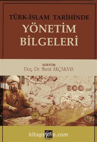 Türk-İslam Tarihinde Yönetim Bilgeleri