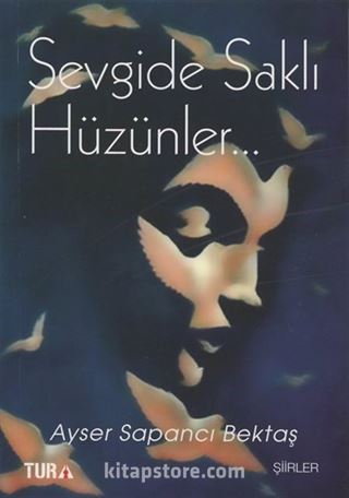 Sevgide Saklı Hüzünler