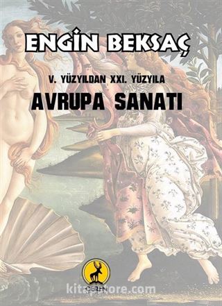 V. Yüzyıldan XXI. Yüzyıla Avrupa Sanatı