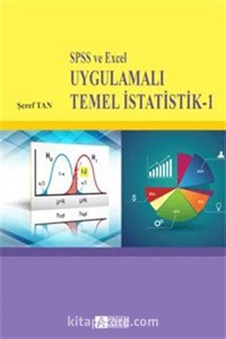 SPSS ve Excel Uygulamalı Temel İstatistik 1