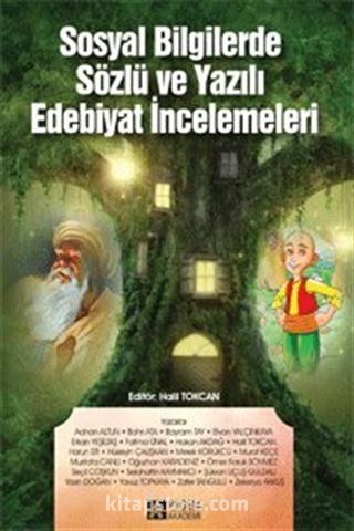 Sosyal Bilgilerde Sözlü ve Yazılı Edebiyat İncelemeleri