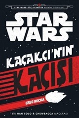 Starwars Kaçakçı'nın Kaçışı